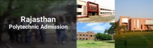 Rajasthan Polytechnic Admission, Rajasthan Polytechnic education