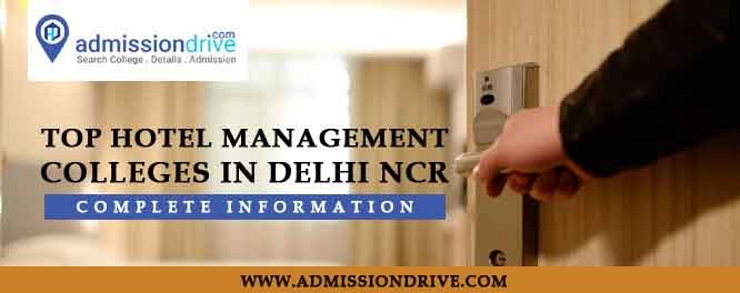 Top Hotel Management Colleges in Delhi NCR 2022, Top Private Hotel Management Colleges in Delhi