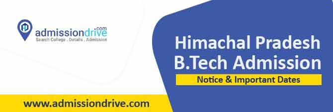 Himachal Pradesh B.Tech Admission 2020 - Eligibility, HPTU Application Form 2024